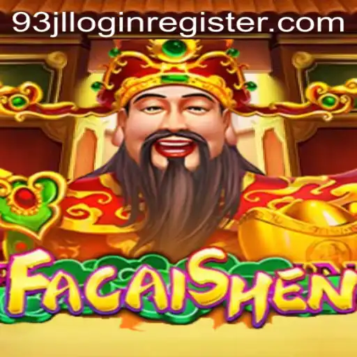 Discover FaCaiShen: The Exciting World of 93JL.COM